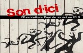 CD produits au Pays de Lorient en 2010mediatheque.lorient.bzh/.../PDF/I_S/son_d_ici_ed_5.pdf · activité. 2010 voit donc la concrétisation de l’album Qu’attendons nous ?, fruit