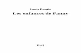 Les enfances de Fanny - Ebooks gratuits · 2010. 2. 6. · Louis Dantin, né Eugène Seers, est né à Beauharnois en 1865. Après avoir étudié la théologie, il est ordonné prêtre