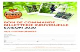 BON DE COMMANDE BILLETTERIE INDIVIDUELLE SAISON 2020 BON DE COMMANDE BILLETTERIE INDIVIDUELLE SAISON