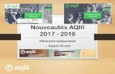 New Nouveautés AQIII 2017 - 2018 · 2017. 9. 25. · 2017 - 2018 Fièrement indépendant … depuis 25 ans! 1993-2018 25 ans au service des consultants indépendants! L’AQIII c’est