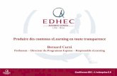 New Produire des contenus eLearning en toute transparence … Bernard Curzi... · 2009. 5. 29. · Conférence IDC –L’entreprise 2.0.Londres.Lille (3.000).Paris (150).Nice (1.850)