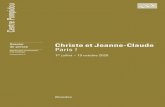 Christo et Jeanne-Claude Paris · parisienne, entre 1958 et 1964, ainsi que l’histoire du projet The Pont-Neuf Wrapped [Le Pont-Neuf empaqueté], Paris, 1975-1985. Elle se présente