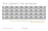 THE LIBRARY THE NETWORK...2011 72:6-8 individual libraries demonstrate excellence ... Uni Stewardshi p Stewardshi p High-Low Research & Learning Materials High-High ... Theses & dissertations