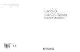 Lenovo C4/C5 Series · Version 1.0 Machine type: 10104/6595 [C440] 10110/6267 [C540] 2013.02 Lenovo C4/C5 Series Guide d'utilisation 31504116
