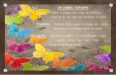 Les papillons multicolores - Зелена учионица€¦ · Les papillons multicolores Domaines : - Mobiliser le langage dans toutes ses dimensions - Construire les 1ers outils