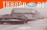 Innovation Transport, numéro 9, octobre 2000€¦ · beaucoup croient que le travail se résume à enlever la neige et épandre du sel, la réalité est tout autre. La viabilité