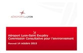 Aéroport Lyon-Saint Exupéry Commission Consultative pour … · 2020. 6. 4. · Action 2010 Démarche HQE pour le nouveau terminal Actions 2011 Obtention de l’ACA 1 Cartographie