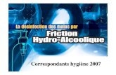 Dr Emmanuelle Girou Hôpital Henri Mondor Dr Jean ......Les solutions hydro-alcooliques (SHA) • Ce sont des solutions ou gels hydro-alcooliques à séchage rapide, conçus spécifiquement