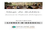 Stage de théâtre · de la balade à pied en Avignon. Ou bien, rendez-vous dès le lundi matin 9h45 à la salle de théâtre (salle attenante au restaurant du camping. plan en page