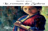 Rachid AlaouiLe roman de Zohra Déc 2013€¦ · musulmanes du Maroc, à mon grand-père maternel, qui était un fan invétéré de la grande diva marocaine : Zohra Elfassia. Cette