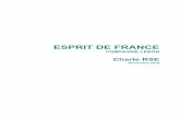 ESPRIT DE FRANCE · Les valeurs sociales et l’art de vivre à la française issus de l’histoire et des valeurs de la Compagnie Lebon ont toujours fondé l’ensemble de notre