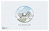 LA ROCHELLE - Domidyllesweethome-promotion.com/wp-content/uploads/2018/10/LE-MOULIN-B… · comme Royan, Châtelaillon-Plage ou Fouras et les îles de Ré, d’Oléron ou encore d’Aix.
