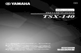 TSX-140 - Yamaha Corporation€¦ · (av-1) 1/3 安全上のご注意 ご使用の前に、必ずこの「安全上のご注意」をよくお読みください。 ここに示した注意事項は、製品を安全に正しくご使用いただき、お客様や他の方々への危害