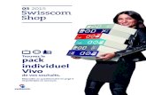 03 2015 Swisscom Shop · Avec ces packs Vivo, vous êtes bien équipé. Vous ne regardez pas si souvent Swisscom TV 2.0, et l’Internet tranquille vous suffit largement. A B C Vivo