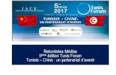 Retombées Médias ème édition Tunis Forum Tunisie –Chine ... · PDF file

Retombées Médias 5ème édition Tunis Forum Tunisie –Chine : un partenariat d’avenir