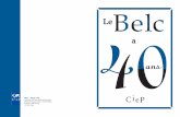 BELC - Stage d'été · devenir le directeur adjoint, puis, l'année suivante - année de la création du BELC -, en octobre 1966, le directeur. Le BELC, instrument d'une volonté