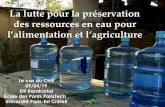 La lutte pour la préservation des ressources en eau pour l ...€¦ · droits sont attribués mais réalité favorise la concentration propriété privé. ... intervention sur les