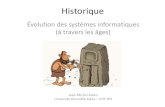 Historique - Université Grenoble Alpesimss-adamj/documents/Sys3-HistoriqueSystem… · • Multiprogrammation + temps partagés pour pouvoir gérer plusieurs utilisateurs en même