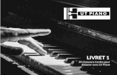 20 chansons faciles pour débuter avec Ut Pianout-piano.com/wp-content/uploads/2019/03/UTpiano_book1_VF_FR_le… · -La portée représente les notes d’un piano : les lignes représentent