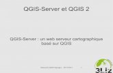 QGIS-Server et QGIS 2 - · PDF file Séminaire QGIS SupAgro - 19/12/2013 7 QGIS-Server et QGIS : Historique QGIS QGIS-Server Février 2002 Lancement 2006 Version 0.7 Lancement Novembre