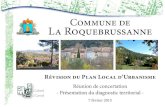 Commune de La Roquebrussannela-roquebrussanne.fr/fichiers/Urbanisme/Diagnostic-LaRoquebrussan… · des eaux usées, pluvial et ERDF. Ils ne sont pas calibrés et planifiés pour