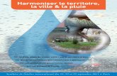 Harmoniser le territoire, la ville & la pluie€¦ · (Source : Banque Mondiale, 2009). Cette concentration de populations dans les zones urbanisées modi-fie profondément le cycle