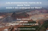 Les environnements marins de la jeune Terre: existeil des … · 2009. 6. 10. · Cré dit ph ot o : C alvin J. Ha m ilton L’eau liquide sur Mars: 4 à 3,5 Milliards d’années