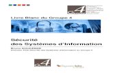 Sécurité des Systèmes d’Information · PDF file La sécurité des systèmes informatiques et plus globalement des systèmes d’information (SI) a été considéré pendant très