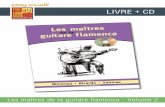 LIVRE + CD - Play-Music · incontestablement marqué lHhistoire de la guitare flamenca au XXème siècle : Ramón Montoya Salazar, Manuel Serrapi FEl Niño de RicardoG et Sabicas.