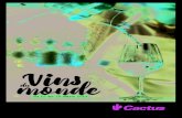 Vins monde - Cactus · 2018. 3. 15. · 065 6b 2016 Cramele Recas Chardonnay « Sole »-25% 9,95 7,45 9,93/l Vins rouges 066 6b 2013 Cramele Prahova Valley Pinot noir Special Réserve