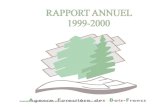 RAPPORT ANNUEL 1999-2000 - AFBF Annuel...AGENCE FORESTIÈRE DES BOIS-FRANCS – RAPPORT ANNUEL 1999-2000 7 Amorce de discussions sur quelques projets de politiques, notamment la protection