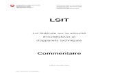 LSIT - Federal Council · Référence: 2007-02-02/401 3.2 Importance pour ceux qui mettent en circulation La LSIT ne crée d'obligations directes que pour celui qui met des installations