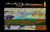 Investissements sur le site de JMAjousseau.net/wp-content/uploads/2018/04/ACTUJOUSSEAUFR... · 2018. 4. 25. · production, après JMA, a être désormais certiﬁ é EN 9100 (système