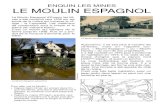 ENQUIN LES MINES LE MOULIN ESPAGNOLcm2enquin.weebly.com/uploads/4/0/4/8/4048452/defi_intenet_enqui… · Le Moulin Espagnol aujourd’hui Pour aller voir le Moulin : • Depuis Saint-Omer,