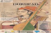 présente Dhrupad - Ensemble Anonymus · 2018. 5. 5. · présente Dhrupad Les sons primordiaux Un récital de musique sacrée de l'Inde Tarification: 25 $ abonnés, étud.:20 $ (frais