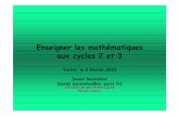 Enseigner les mathématiques aux cycles 2 et 3ecoles.ac-rouen.fr/circ-yvetot/IMG/pdf/Conference... · 2010. 3. 19. · -Bénéficier des enseignements au collège: compétences acquises