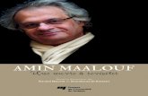 New Amin Maalouf: une oeuvre à revisiter · 2018. 4. 13. · Amin Maalouf a souvent été pris au mot par les commentateurs et les critiques de ses ouvrages, si bien que seule cette