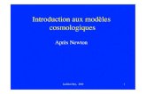Introduction aux modèles cosmologiquesmarclrey.free.fr/presentations/apr%8fsNw.pdf · Lachièze-Rey, 2010! 29! La forme de l’espace-temps ! Modèles relativistes! Principe cosmologique