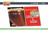 New LIVRE + CD · 2015. 12. 31. · Percussions TS - Latin-jazz & salsa PDF + MP3 Cette méthode peut également être téléchargée directement sur votre ordinateur. Vous obtiendrez