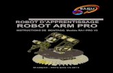 ROBOT D’APPRENTISSAGE ROBOT ARM PRO...- Clavier - Interface USB avec cordon - CD-ROM contenant tous les logiciels et manuels requis 1.2. Caractéristiques techniques: - Processeur