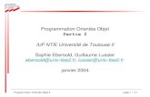 Programmation Orientée Objet Partie 2 - Freeglussier.free.fr/teaching/iup/files/CoursC++_OO.pdf · 2006. 1. 16. · – de classes réparties dans plusieurs fichiers (à la Java)