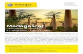 Madagascar - TCS Voyages · TCS Voyages SA 058 827 39 06 voyages@tcs.ch Les temps forts • Exploration d’une faune et d’une flore diverses et exceptionnelles • Activités authentiques