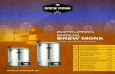 INSTRUCTION MANUAL BREW MONK - Brouwland · 2020. 10. 14. · NL - Gebruiksaanwijzing Brew Monk 2.4 Vóór je de Brew Monk gebruikt We raden je aan om de machine te spoelen met 5-10