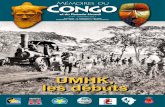 UMHK, les débuts · cérémonie célébrant l’indépendance du pays, et que son discours haineux provoqua des mutineries et des émeutes qui se répandirent dans tout le Congo.