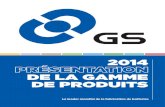 de la gamme de produits - Home - GS...2 Présentation de la gamme de produits GS 2014 Le Groupe GS Yuasa comprend 65 filiales et 33 sociétés apparentées partout dans le monde. Depuis