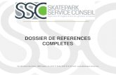 DOSSIER DE REFERENCES COMPLETESskatepark-service.com/wp-content/uploads/2020/06/... · DOSSIER DE REFERENCES COMPLETES SSC 419 Chemin des Cabriès 34830 Clapiers Tel : 04 67 75 34