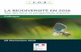 LA BIODIVERSITÉ EN 2016 · 2017. 6. 24. · Par Barbara Pompili 2. Colloque La biodiversité en 2016 : état des lieux et perspectives 28 Novembre 2016 nément partagée et comprise