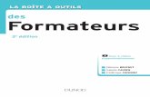 des Formateurs - Dunod · formateur pour une bonne gestion du groupe… Ce livre présente les fondamentaux sous forme de fiches outils utiles pour le formateur, et cette troisième