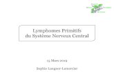 New Lymphomes Primitifs du Système Nerveux Central · 2019. 3. 26. · Lymphomes primitifs du système nerveux central en première rechute ou réfractaires : étude rétrospective