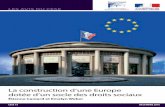 La construction d’une Europe dotée d’un socle des droits ... · 2000, consigne les droits civiques et sociaux des citoyen.ne.s européen.ne.s. Le traité de Lisbonne (2009) lui